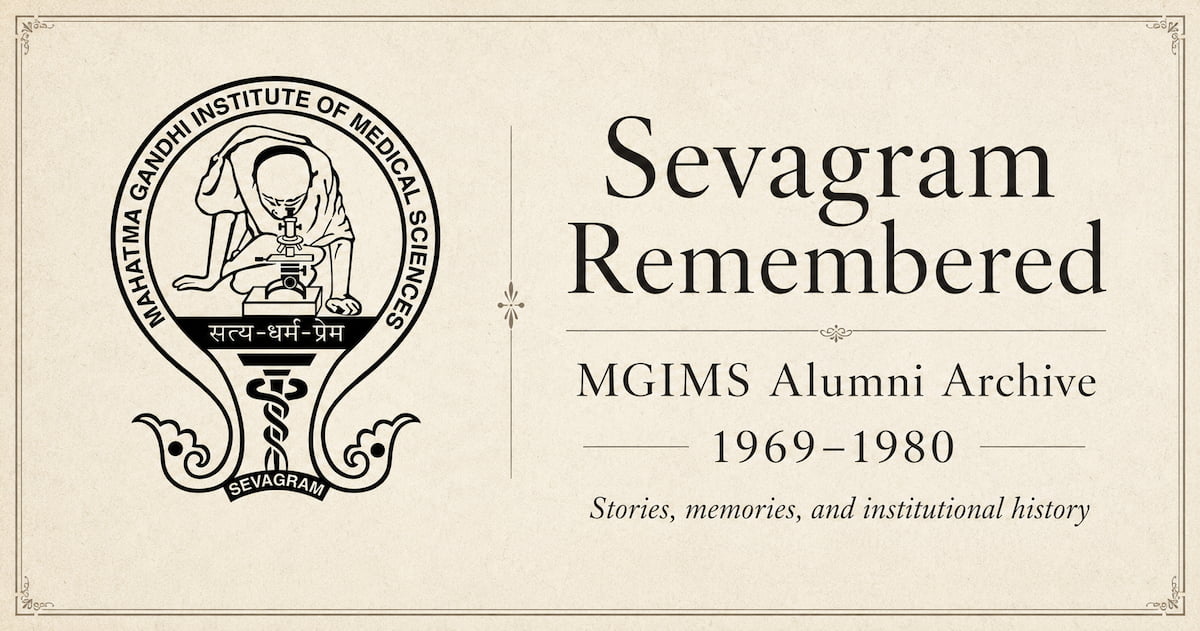 MGIMS Sevagram logo with the title Sevagram Remembered — MGIMS Alumni Archive, 1969–1980